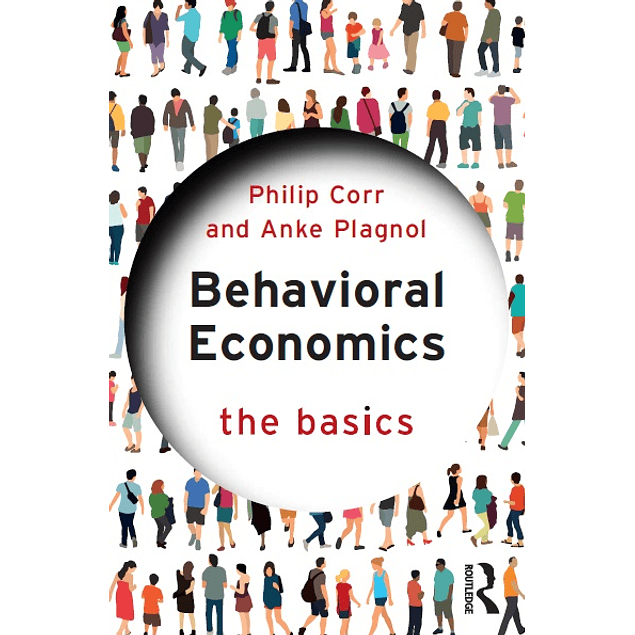 Behavioral Economics: The Basics